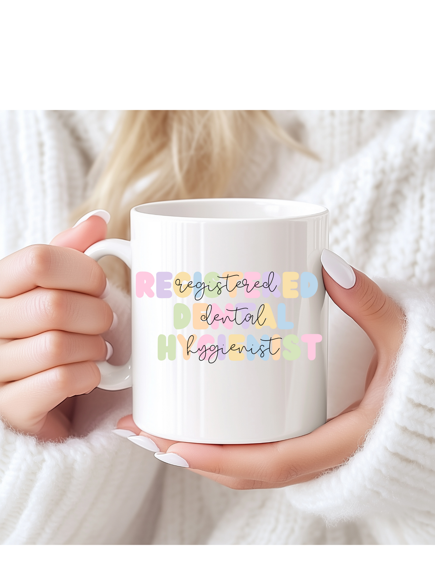 Registered Dental Hygienist Pastel Cursive 11 oz Mug