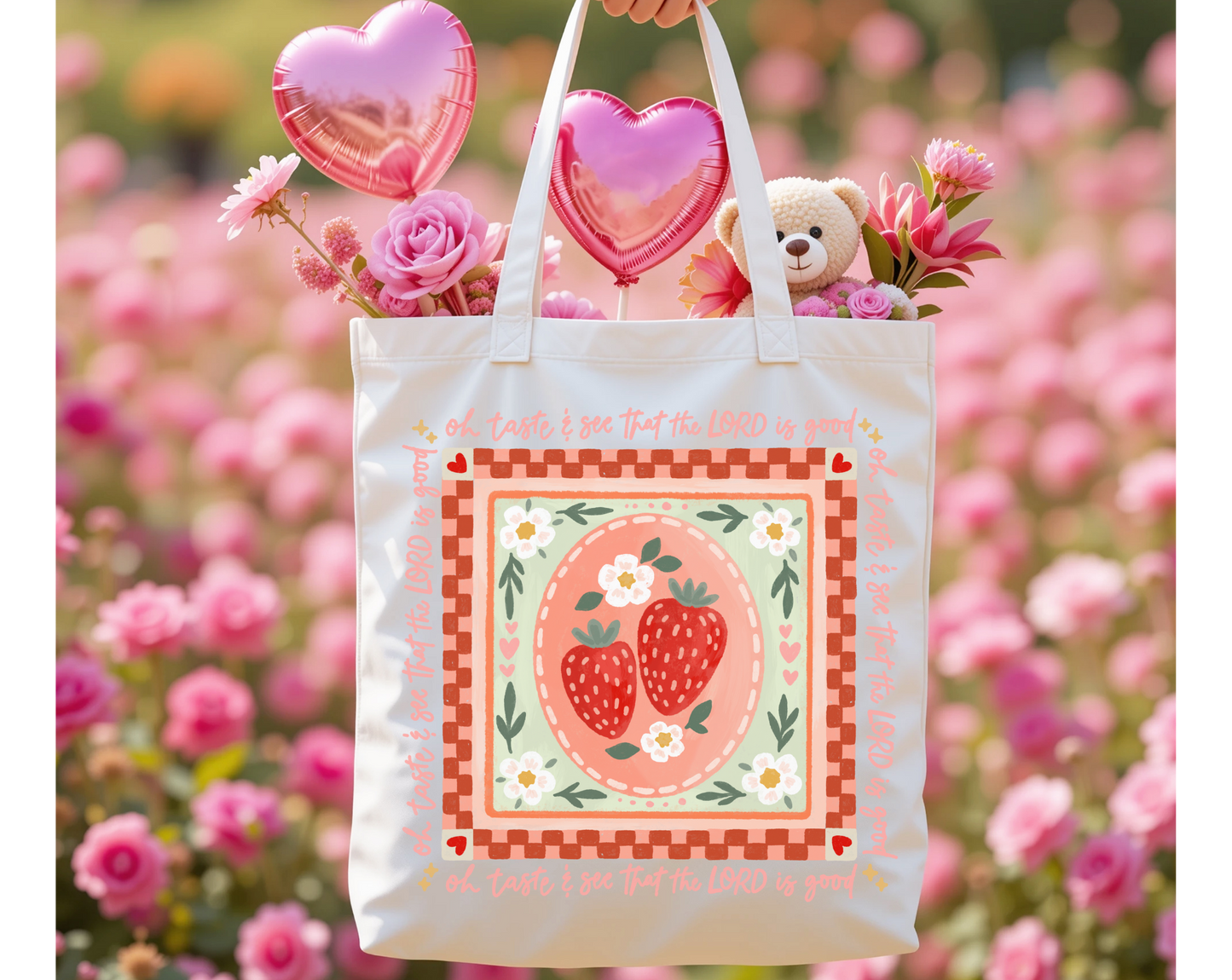 The Lord is Good Tote Bag