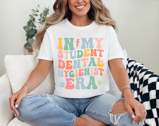 In My Student Dental Hygienist Era T-Shirt