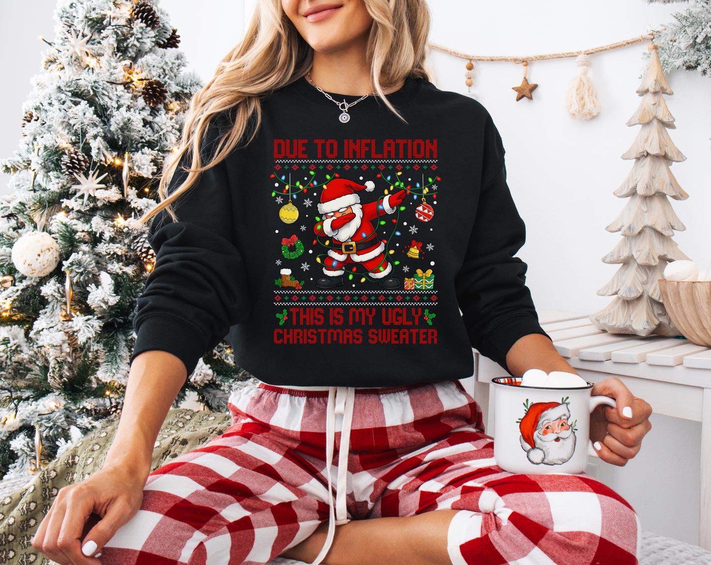 Due to Inflation Ugly Sweater