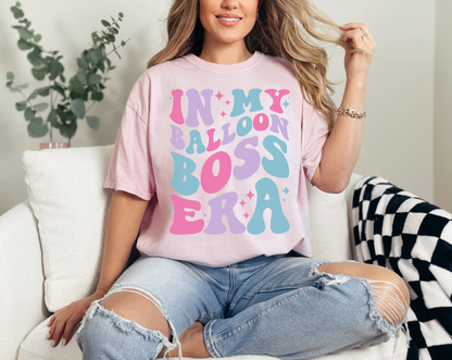In My Balloon Boss Era  T-Shirt