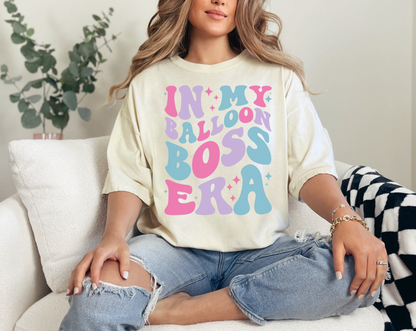 In My Balloon Boss Era  T-Shirt