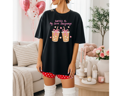 Coffee is My Love Language T-Shirt