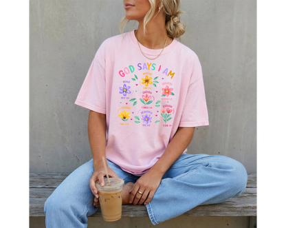 God Say's I am Floral T-Shirt