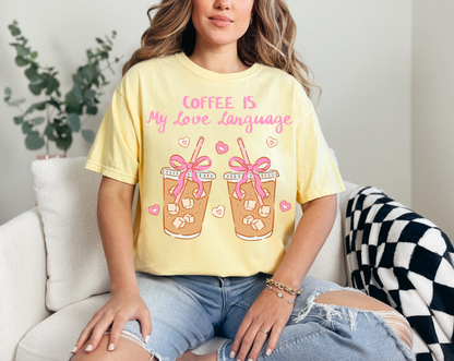 Coffee is My Love Language T-Shirt
