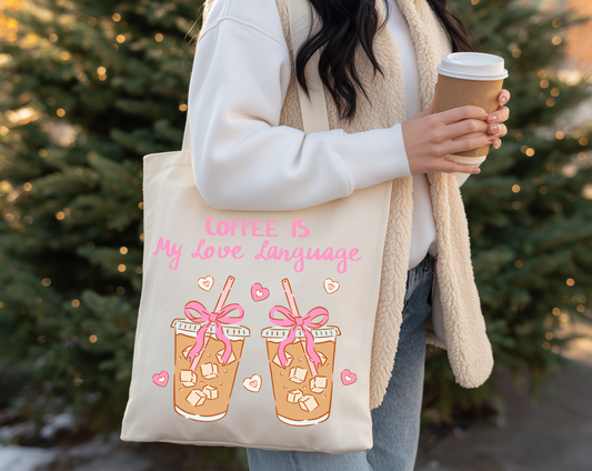 Coffee is My Love Language Tote Bag