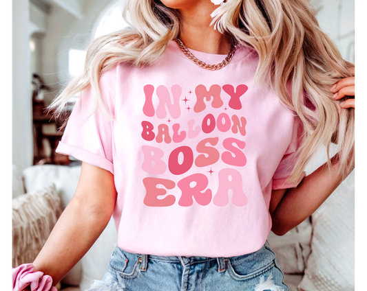 In My Balloon Boss Era T-Shirt