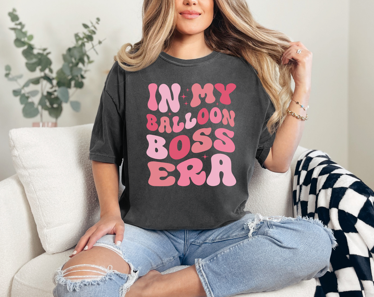 In My Balloon Boss Era T-Shirt