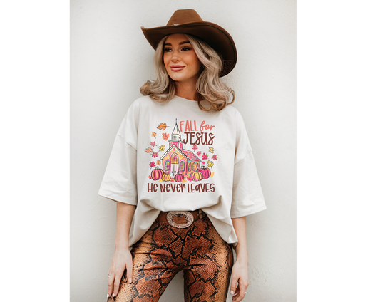 Fall for Jesus He Never Leaves T-Shirt
