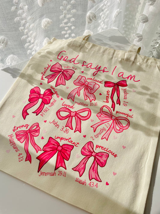 God Says I Am Tote Bag