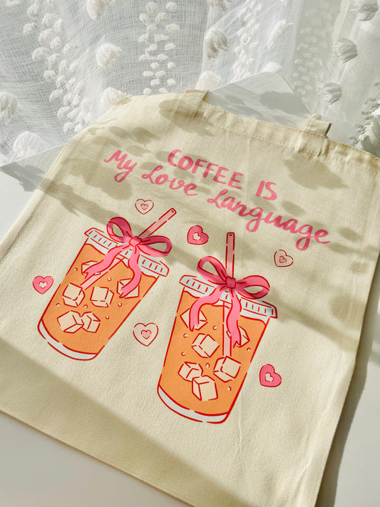 Coffee is My Love Language Tote Bag